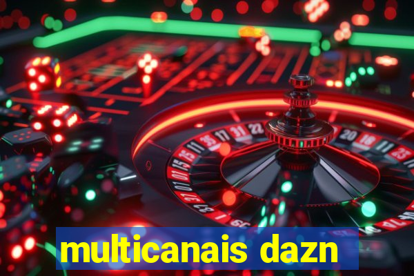 multicanais dazn